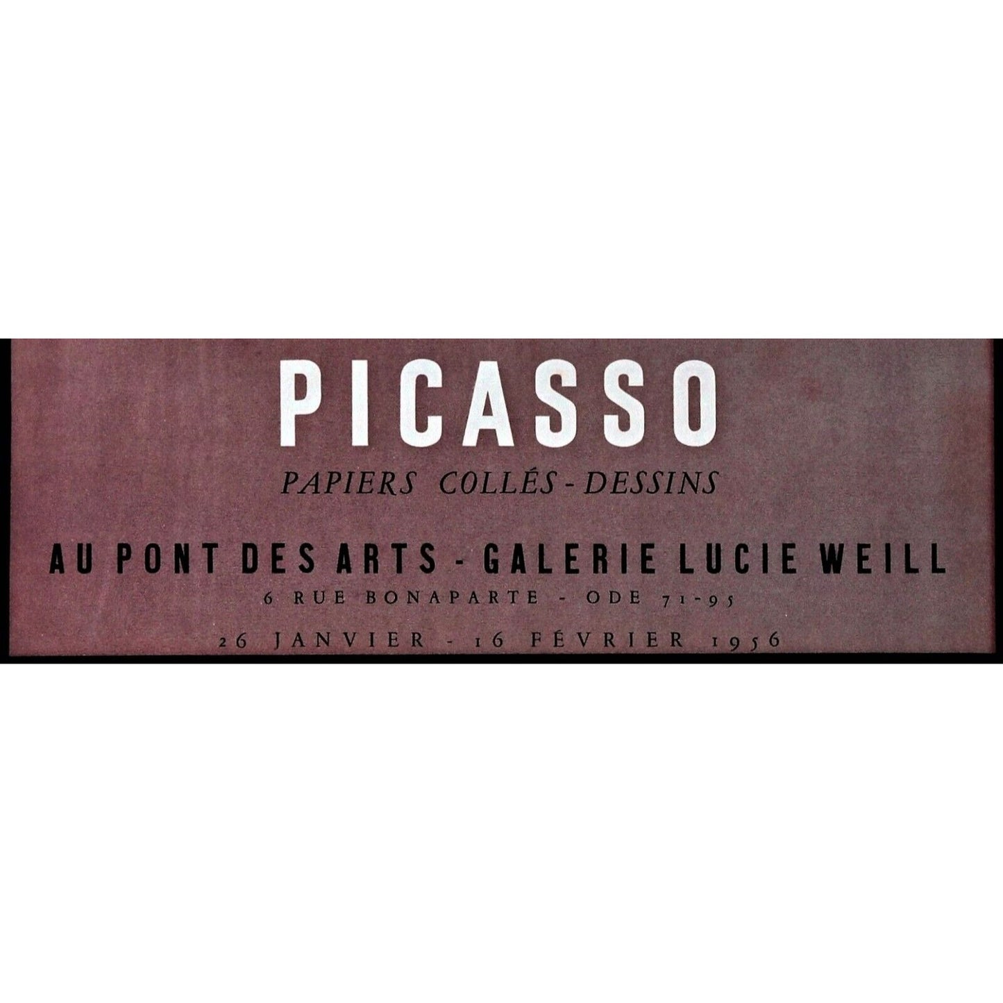Picasso Papiers Collés Dessins by Pablo Picasso 1956 Gallery Exhibition Poster